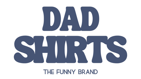 Dad Shirts