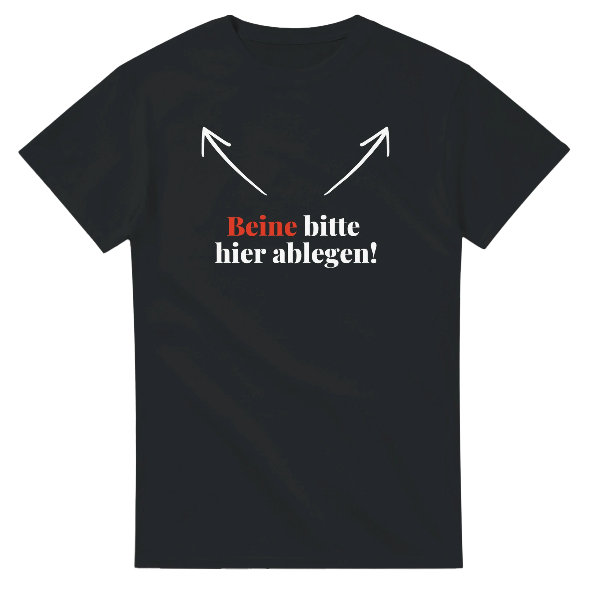 Lustiges T-Shirt | Geschenkidee | Beine bitte hier ablegen 