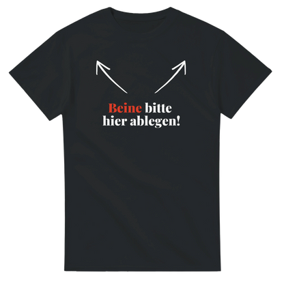 Lustiges T-Shirt | Geschenkidee | Beine bitte hier ablegen 