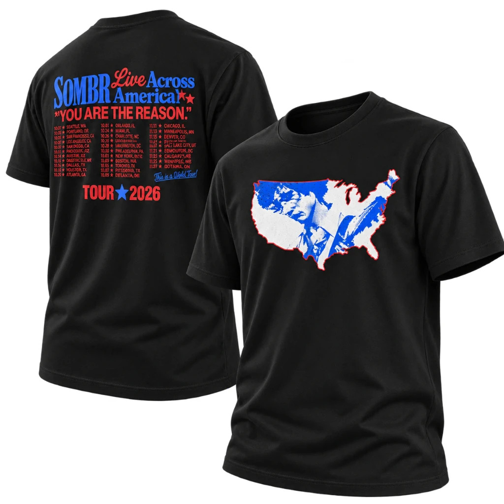 Sombr You Are The Reason Tour 2026 Two Sided T-Shirt